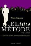 METODE, EL | 9788497871860 | STRAUSS, NEIL | Llibreria La Gralla | Llibreria online de Granollers