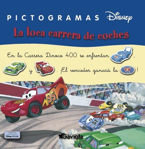 LOCA CARRERA DE COCHES, LA. PICTOGRAMAS (CARS) | 9788439215615 | WALT DISNEY COMPANY | Llibreria La Gralla | Llibreria online de Granollers