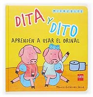 DITA Y DITO APRENDEN A USAR EL ORINAL | 9788467507836 | GUTIERREZ SERNA, MONICA | Llibreria La Gralla | Llibreria online de Granollers