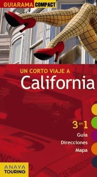 CALIFORNIA GUIARAMA COMPACT 2011 | 9788497768078 | FERNÁNDEZ, LUIS ARGEO | Llibreria La Gralla | Librería online de Granollers
