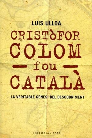 CRISTOFOR COLOM FOU CATALA | 9788485031627 | ULLOA, LUIS | Llibreria La Gralla | Librería online de Granollers