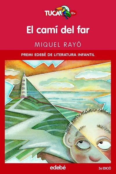 CAMI DEL FAR, EL ( TUCA VERMELL,1 ) | 9788423675753 | RAYO I FERRER, MIQUEL | Llibreria La Gralla | Librería online de Granollers