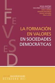 FORMACION EN VALORES EN SOCIEDADES DEMOCRATICAS, LA | 9788480638166 | MARTINEZ, MIQUEL / HOYOS, GUILLERMO | Llibreria La Gralla | Llibreria online de Granollers