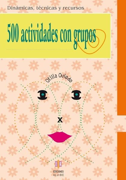 500 ACTIVIDADES CON GRUPOS | 9788497003285 | OVIEDO, OTILIA | Llibreria La Gralla | Llibreria online de Granollers