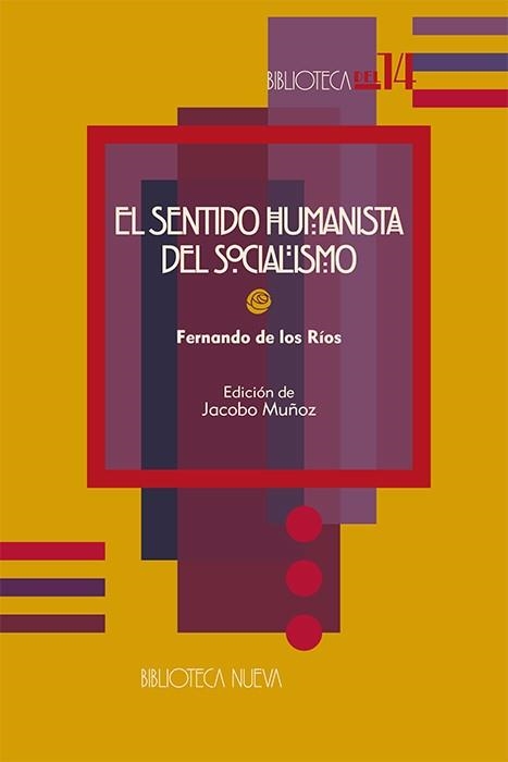 SENTIDO HUMANISTA DEL SOCIALISMO, EL | 9788497425551 | RIOS, FERNANDO DE LOS | Llibreria La Gralla | Llibreria online de Granollers