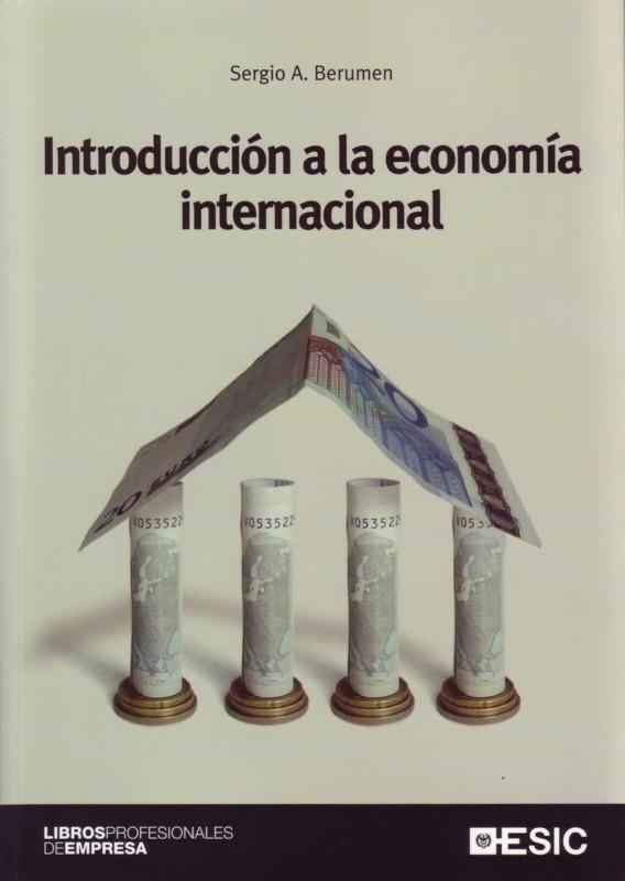 INTRODUCCION A LA ECONOMIA INTERNACIONAL | 9788473564601 | BERUMEN, SERGIO A. | Llibreria La Gralla | Llibreria online de Granollers