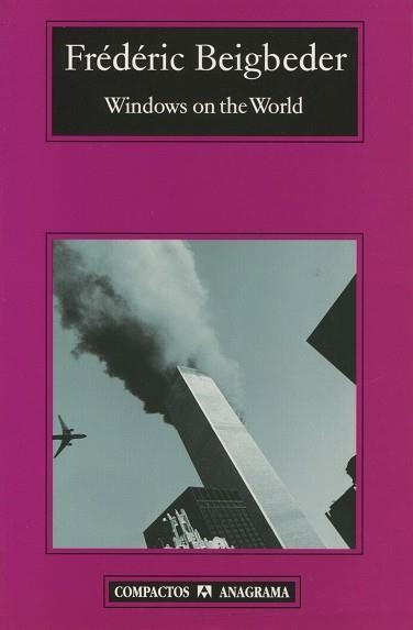 WINDOWS ON THE WORLD (COMPACTOS 410) | 9788433972644 | BEIGBEDER, FREDERIC | Llibreria La Gralla | Llibreria online de Granollers