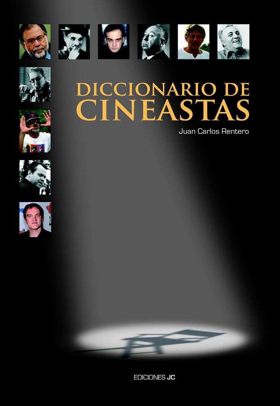 DICCIONARIO DE CINEASTAS | 9788495121400 | RENTERO, JUAN CARLOS | Llibreria La Gralla | Llibreria online de Granollers