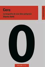 CERO. LA BIOGRAFIA DE UNA IDEA PELIGROSA | 9788495881991 | SEIFE, CHARLES | Llibreria La Gralla | Llibreria online de Granollers