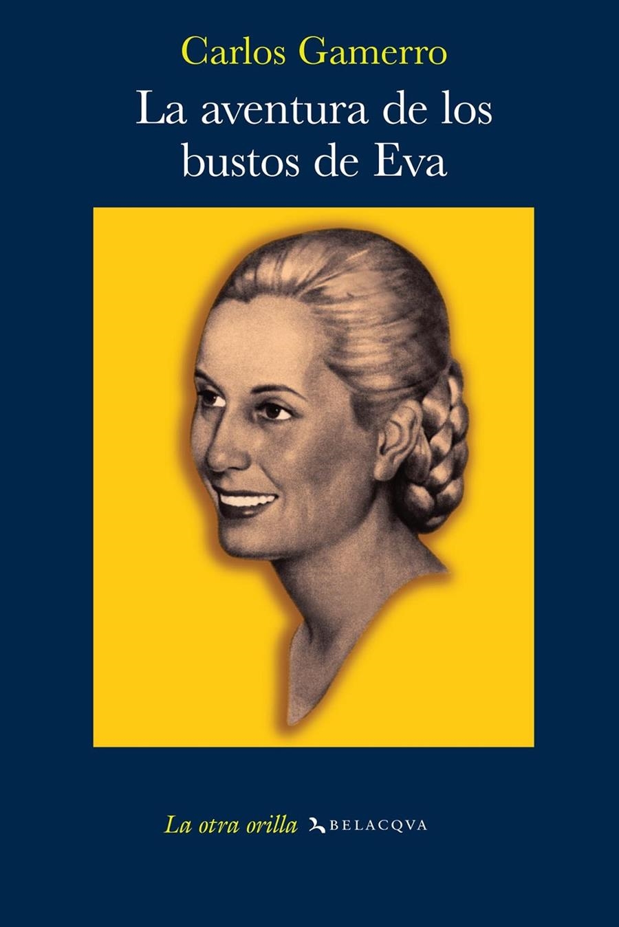 AVENTURA DE LOS BUSTOS DE EVA, LA (LA OTRA ORILLA) | 9788496326835 | GAMERRO, CARLOS | Llibreria La Gralla | Llibreria online de Granollers