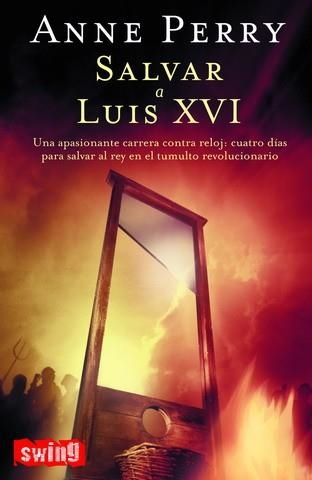 SALVAR A LUIS XVI | 9788493509705 | PERRY, ANNE | Llibreria La Gralla | Llibreria online de Granollers