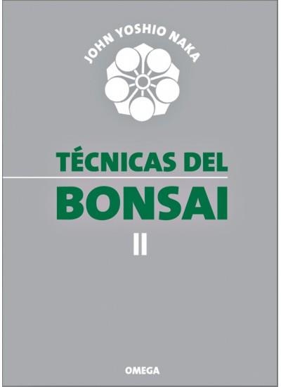 TECNICAS DEL BONSAI II | 9788428208765 | YOSHIO NAKA, JOHN | Llibreria La Gralla | Llibreria online de Granollers