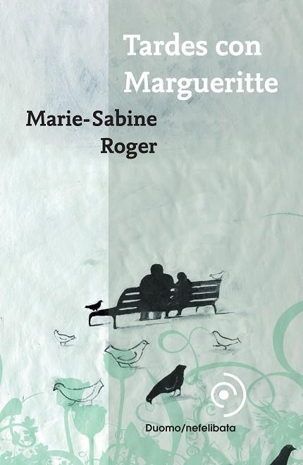 TARDES CON MARGUERITTE | 9788493703004 | ROGER, MARIE SABINE | Llibreria La Gralla | Librería online de Granollers