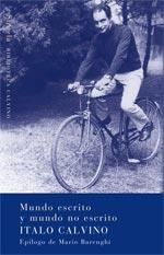 MUNDO ESCRITO Y MUNDO NO ESCRITO | 9788478448807 | CALVINO, ITALO | Llibreria La Gralla | Llibreria online de Granollers