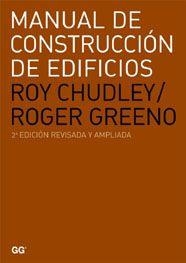 MANUAL DE CONSTRUCCION DE EDIFICIOS (2ª ED REV.) | 9788425220050 | CHUDLEY, ROY / GREENO, ROGER | Llibreria La Gralla | Llibreria online de Granollers