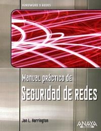 MANUAL PRACTICO DE SEGURIDAD DE REDES | 9788441520295 | HARRINGTON, JAN L. | Llibreria La Gralla | Llibreria online de Granollers