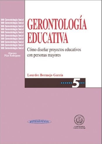 GERONTOLOGIA EDUCATIVA | 9788479031947 | BERMEJO, LOURDES | Llibreria La Gralla | Llibreria online de Granollers