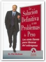 SOLUCION DEFINITIVA A SUS PROBLEMAS DE PESO, LA | 9788497352468 | MCGRAW, PHIL | Llibreria La Gralla | Llibreria online de Granollers