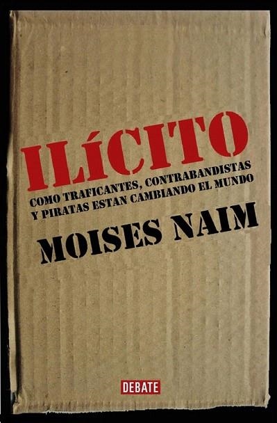 ILICITO | 9788483066584 | NAIM, MOISES | Llibreria La Gralla | Llibreria online de Granollers