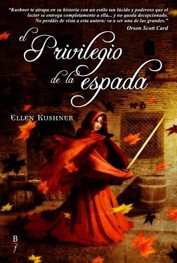 PRIVILEGIO DE LA ESPADA, EL (FANTASTICA 50) | 9788496173644 | KUSHNER, ELLEN | Llibreria La Gralla | Librería online de Granollers