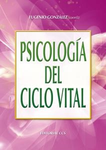 PSICOLOGIA DEL CICLO VITAL | 9788483169964 | GONZALEZ, EUGENIO | Llibreria La Gralla | Librería online de Granollers