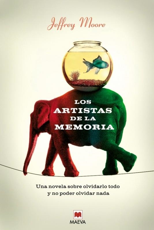 ARTISTAS DE LA MEMORIA, LOS | 9788496231801 | MOORE, JEFFREY | Llibreria La Gralla | Llibreria online de Granollers