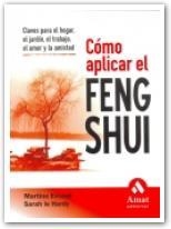 COMO APLICAR EL FENG SHUI | 9788497352109 | EVRAUD, MARTINE / HARDY, SARAH LE | Llibreria La Gralla | Llibreria online de Granollers