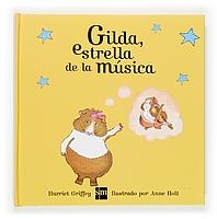 GILDA ESTRELLA DE LA MUSICA | 9788467509595 | GRIFFEY, HARRIET | Llibreria La Gralla | Llibreria online de Granollers