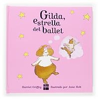 GILDA ESTRELLA DEL BALLET | 9788467509588 | GRIFFEY, HARRIET | Llibreria La Gralla | Librería online de Granollers