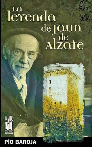 LEYENDA DE DON JUAN DE ALZATE, LA | 9788481364538 | BAROJA, PIO | Llibreria La Gralla | Librería online de Granollers