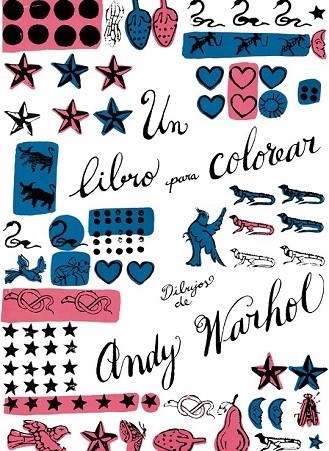 LIBRO PARA COLOREAR, UN. DIBUJOS DE ANDY WARHOL | 9788425225697 | WARHOL, ANDY | Llibreria La Gralla | Librería online de Granollers