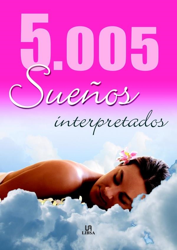 5005 SUEÑOS INTERPRETADOS | 9788466212700 | PÉRSICO, LUCRECIA | Llibreria La Gralla | Llibreria online de Granollers