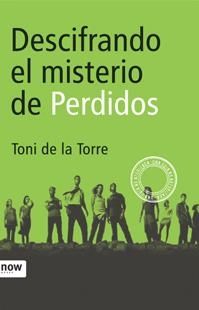 DESCIFRANDO EL MISTERIO DE PERDIDOS | 9788496201927 | TORRE, TONI DE LA | Llibreria La Gralla | Llibreria online de Granollers