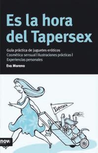 ES LA HORA DEL TAPERSEX | 9788496201910 | MORENO, EVA | Llibreria La Gralla | Llibreria online de Granollers