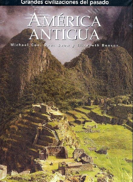 AMERICA ANTIGUA. CIVILIZACIONES PRECOLOMBINAS | 9788441322509 | COE, MICHAEL / SNOW, DEAN / BENSON, ELIZABETH | Llibreria La Gralla | Llibreria online de Granollers