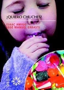 QUIERO CHUCHES | 9788433021014 | AMIGO VAZQUEZ, I. | Llibreria La Gralla | Llibreria online de Granollers