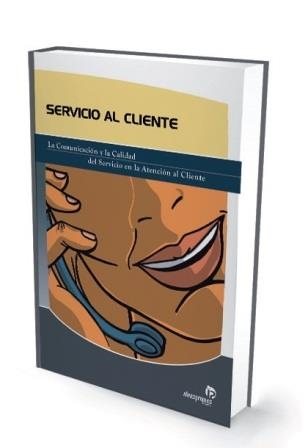 SERVICIO AL CLIENTE | 9788496578128 | 'RENATA PAZ COUSO ' | Llibreria La Gralla | Librería online de Granollers