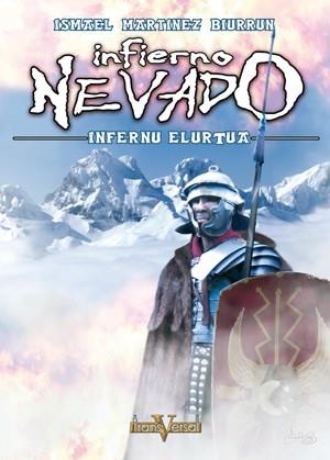 INFIERNO NEVADO (TRANSVERSAL) | 9788493386290 | MARTINEZ BIURRUN, ISMAEL | Llibreria La Gralla | Llibreria online de Granollers