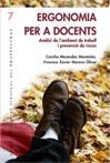 ERGONOMIA PER A DOCENTS | 9788478274567 | MENENDEZ MONTAÑES, CONCHA / MORENO OLIVER, F.X. | Llibreria La Gralla | Llibreria online de Granollers