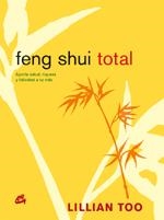 FENG SHUI TOTAL | 9788484451488 | TOO, LILLIAN | Llibreria La Gralla | Llibreria online de Granollers