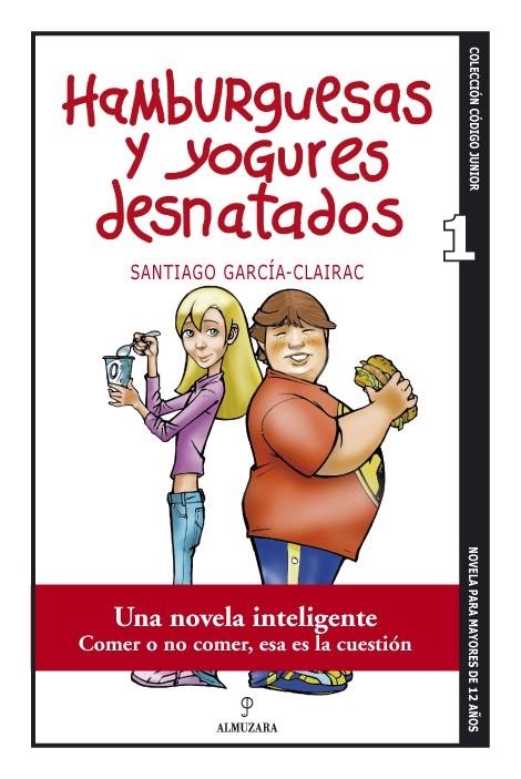 HAMBURGUESAS Y YOGURES DESNATADOS | 9788488586971 | GARCIA CLAIRAC, SANTIAGO | Llibreria La Gralla | Librería online de Granollers