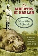 MUERTOS SI HABLAN, LOS | 9788449426889 | KHUN DE PROROK, BYRON | Llibreria La Gralla | Librería online de Granollers