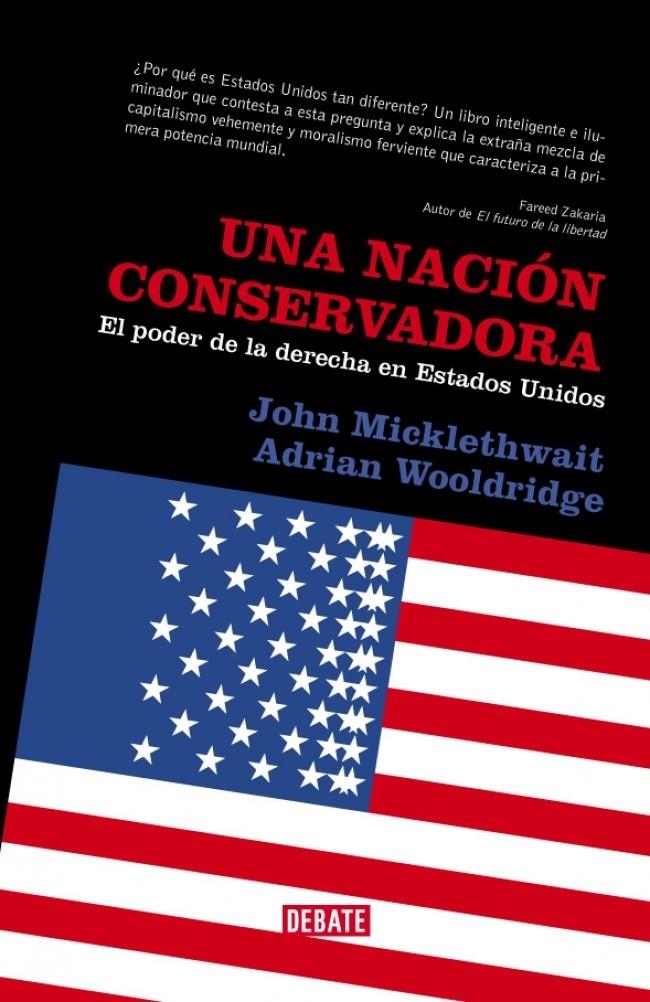 NACION CONSERVADORA, UNA | 9788483066829 | MICKLETHWAIT, JOHN / WOOLDRIDGE, ADRIAN | Llibreria La Gralla | Llibreria online de Granollers