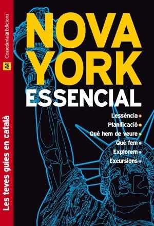 NOVA YORK ESSENCIAL COSSETANIA | 9788497915984 | TEXT ORIGINAL: MICK SINCLAIR. ACTUALITZAT PER DONNA DAILEY | Llibreria La Gralla | Llibreria online de Granollers