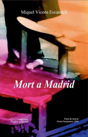 MORT A MADRID | 9788497794480 | ESCANDELL, MIQUEL VICENS | Llibreria La Gralla | Llibreria online de Granollers