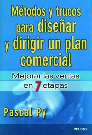 METODOS Y TRUCOS PARA DISEÑAR Y DIRIGIR UN PLAN COMERCIAL | 9788423424375 | PY, PASCAL | Llibreria La Gralla | Llibreria online de Granollers