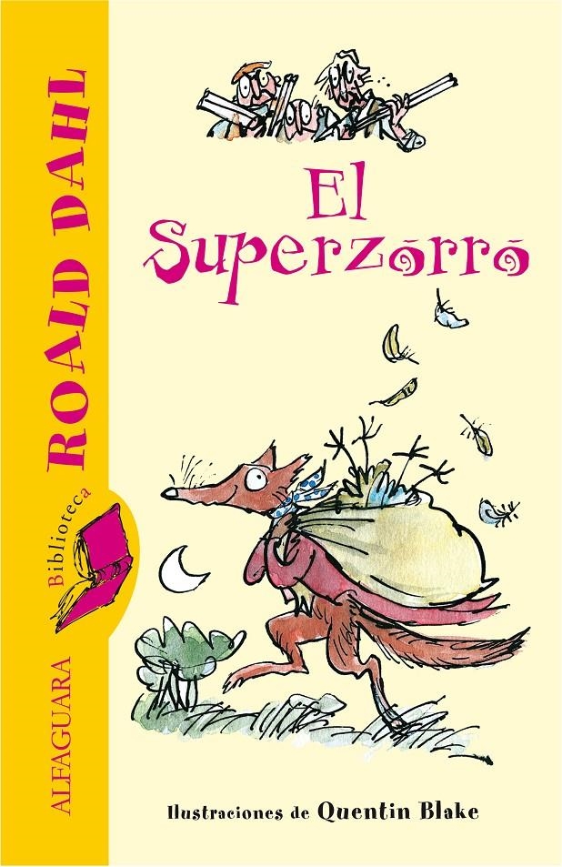 SUPERZORRO, EL (BIBLIOTECA ROAL DAHL) | 9788420470955 | DAHL, ROALD | Llibreria La Gralla | Llibreria online de Granollers