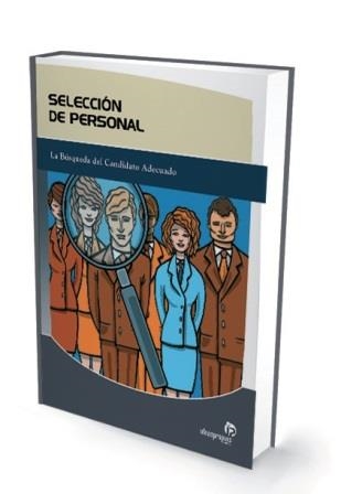 SELECCION DE PERSONAL | 9788496578111 | 'Mª JESÚS MONTES ALONSO Y PABLO GONZÁLEZ RODRÍGUEZ' | Llibreria La Gralla | Llibreria online de Granollers