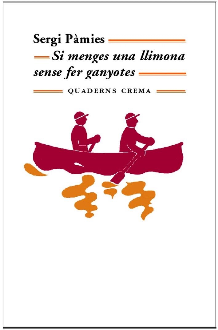 SI MENGES UNA LLIMONA SENSE FER GANYOTES (MINIMA MINOR 94) | 9788477274520 | PAMIES, SERGI | Llibreria La Gralla | Librería online de Granollers