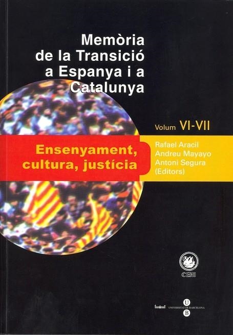 MEMORIA DE LA TRANSICIO A ESPANYA I A CATALUNYA. VOLUM VI-VI | 9788447530441 | ARACIL, RAFAEL / MAYAYO, ANDREU | Llibreria La Gralla | Llibreria online de Granollers